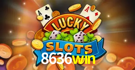 Descubra o Mundo do Cassino Online com 8636win